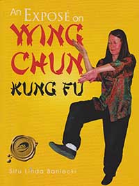 wing chun manual, sifu linda's wing chun book, expose on wing chun kung fu, wing chun kung fu, jee shin wing chun, sifu linda, shaolin jee shin wing chun, sifu garry,